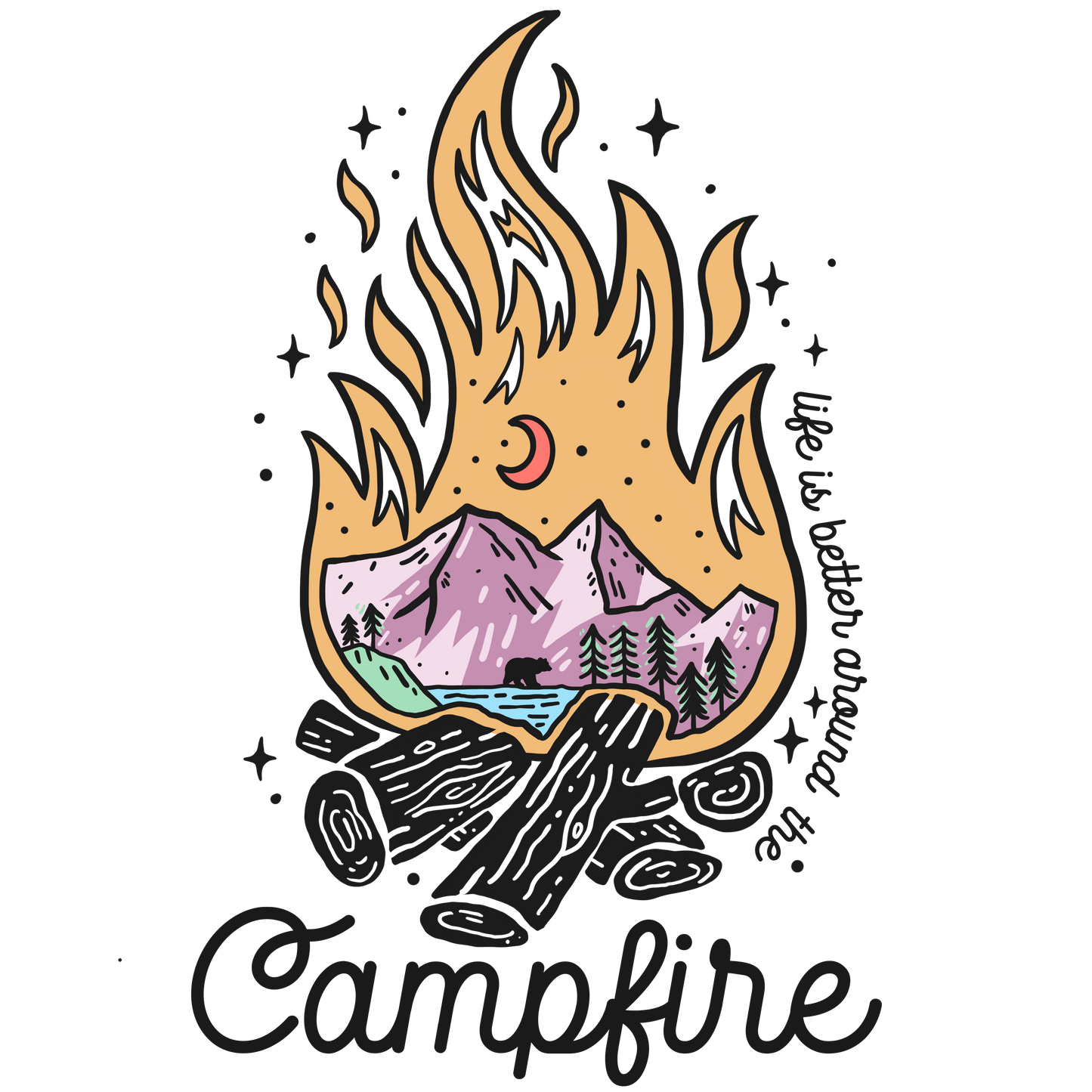 Life is better around the campfire