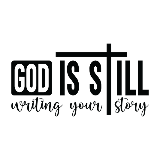 God is still writing your story