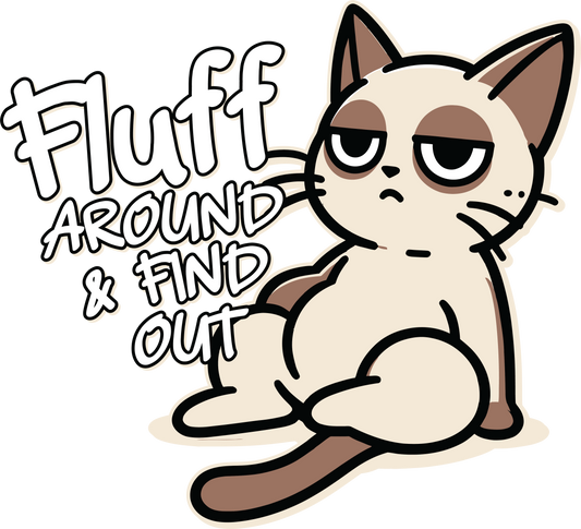 Fluff around & find out